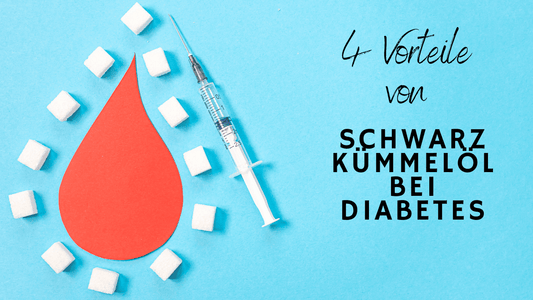 Vorteile von Schwarzkümmelöl bei Diabetes